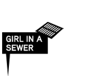 Girl In The Sewer